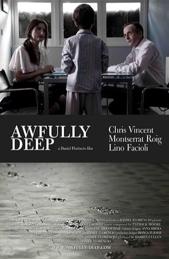Awfully Deep (2011)