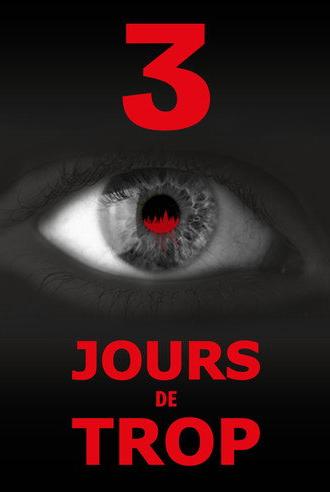 3 jours de trop... (2026)