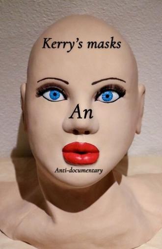Kerry's Masks (2025)
