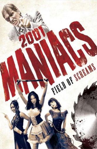 2001 Maniacs: Field of Screams (2010)