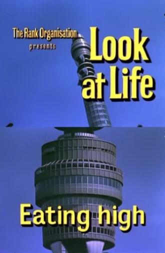 Look at Life: Eating High (1966)