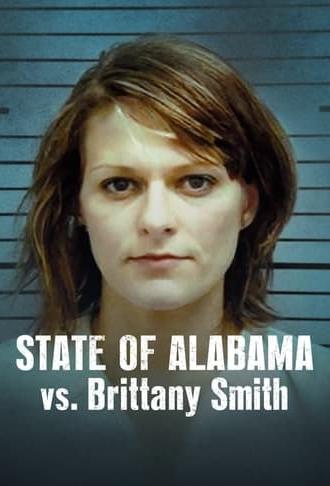 State of Alabama vs. Brittany Smith (2022)