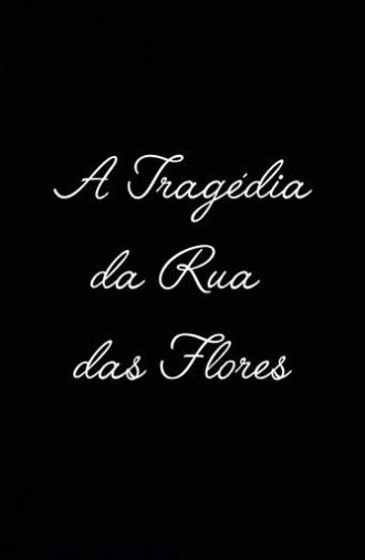 A Tragédia da Rua das Flores (2012)