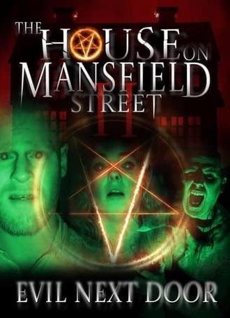 The House on Mansfield Street II: Evil Next Door (2024)