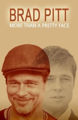 Brad Pitt: More Than a Pretty Face (2022)