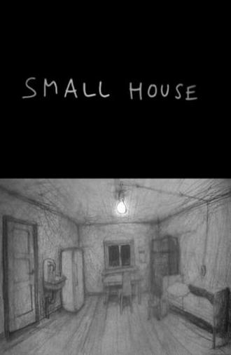 Small House (2008)