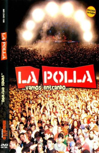 La Polla ...Vamos Entrando... (2003)