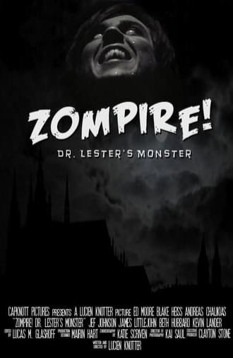 Zompire! Dr. Lester's Monster (2010)