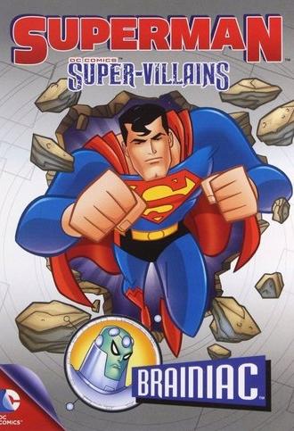 Superman Super Villanos: Brainiac (2013)