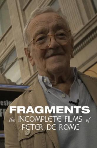 Fragments: The Incomplete Films of Peter de Rome (2012)