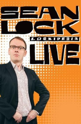 Sean Lock: Lockipedia Live (2010)