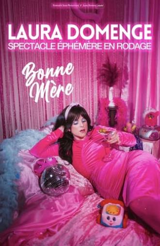 Laura Domenge : Bonne mère (2024)