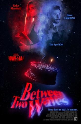 Between Two Waves (2025)