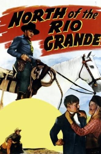 North of the Rio Grande (1937)