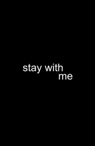 Stay With Me (2011)
