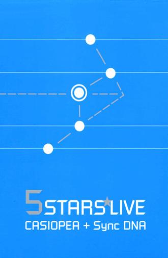CASIOPEA with Synchronized DNA: 5 Stars Live (2005)