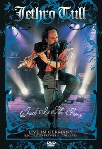Jethro Tull: Jack in the Green - Live in Germany (2008)