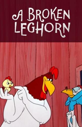 A Broken Leghorn (1959)