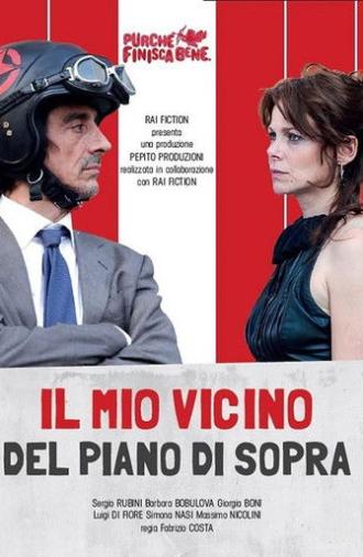 Il mio vicino del piano di sopra (2016)
