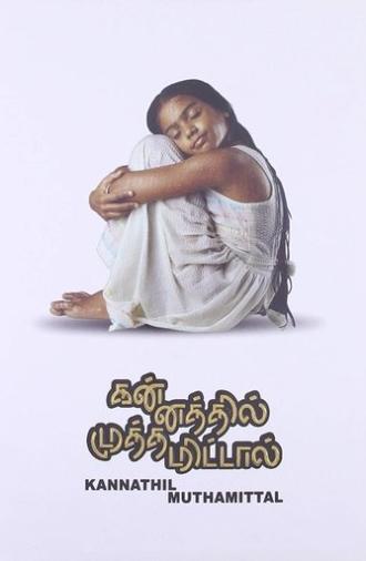 Kannathil Muthamittal (2002)
