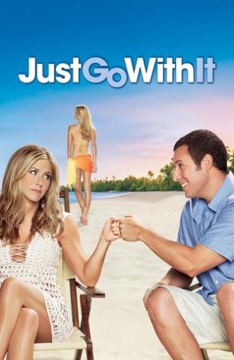 Just Go with It (2011)