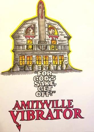 Amityville Vibrator (2020)