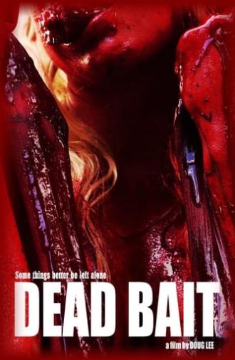 Dead Bait (2016)