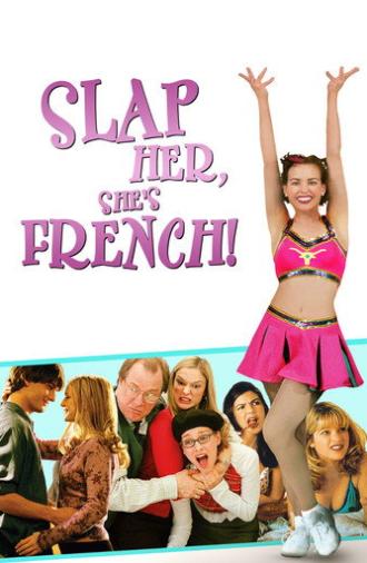 Slap Her... She's French (2002)