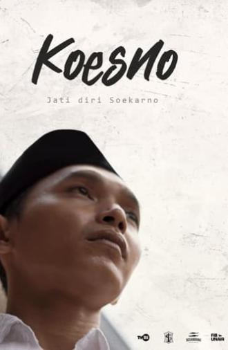 KOESNO, Jati Diri Soekarno (2022)