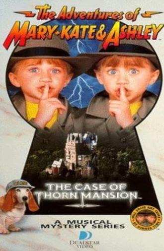 The Adventures of Mary-Kate & Ashley: The Case of Thorn Mansion (1994)