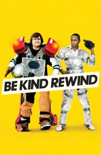 Be Kind Rewind (2008)