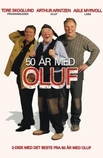 50 år med Oluf (2007)