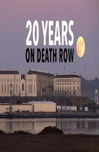 20 Years on Death Row (2018)