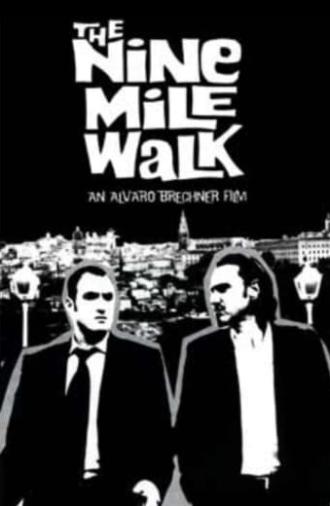 The Nine Mile Walk (2003)