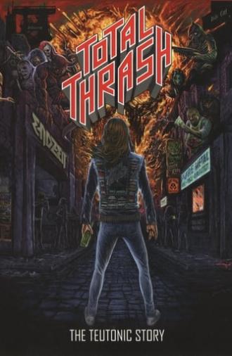 Total Thrash - The Teutonic Story (2022)