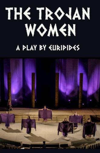 The Trojan Women (2021)