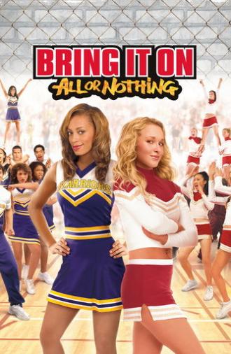 Bring It On: All or Nothing (2006)