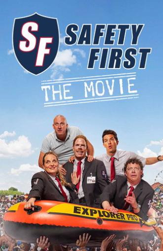 Safety First - The Movie (2015)