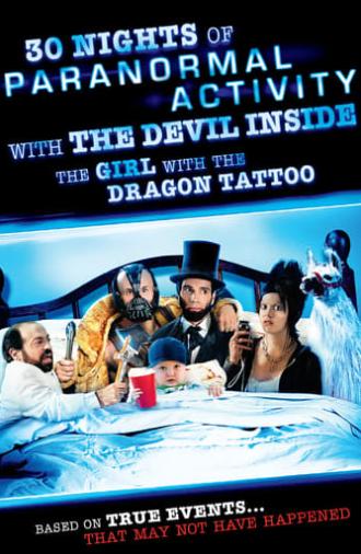 30 Nights of Paranormal Activity With the Devil Inside the Girl With the Dragon Tattoo (2013)