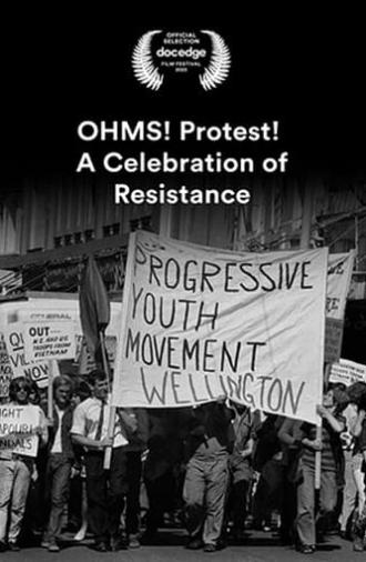 OHMS! Protest! A Celebration of Resistance (2023)