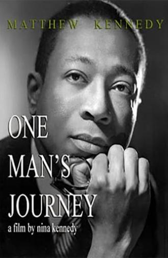 Matthew Kennedy: One Man's Journey (2007)