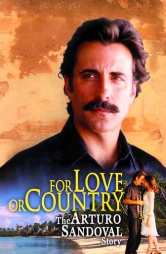 For Love or Country: The Arturo Sandoval Story (2000)