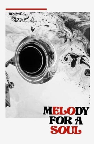 Melody for a Soul (2025)