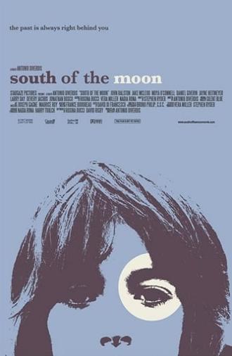 South of the Moon (2008)