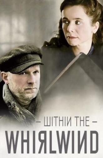 Within the Whirlwind (2009)