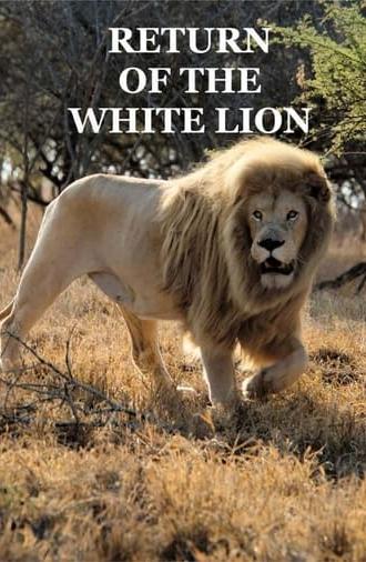 Return of the White Lion (2008)