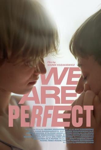 We Are Perfect (2023)