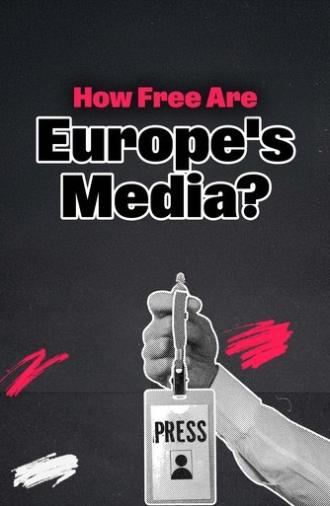 Under Pressure: How Free Are Europe's Media? (2025)