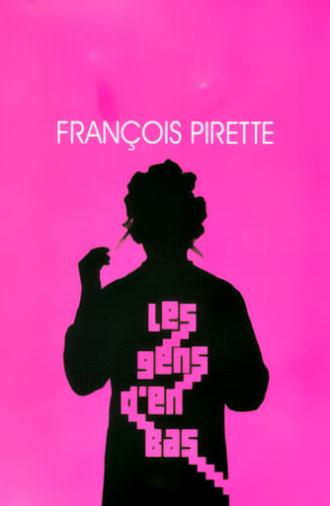 Pirette - Les gens d'en bas (2012)
