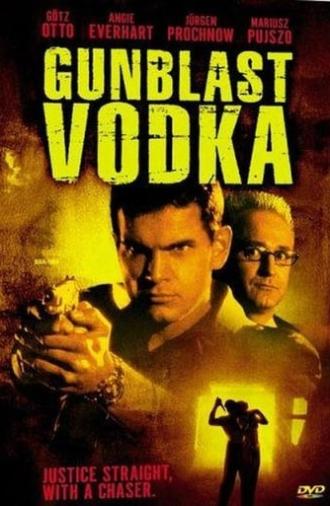 Gunblast Vodka (2001)